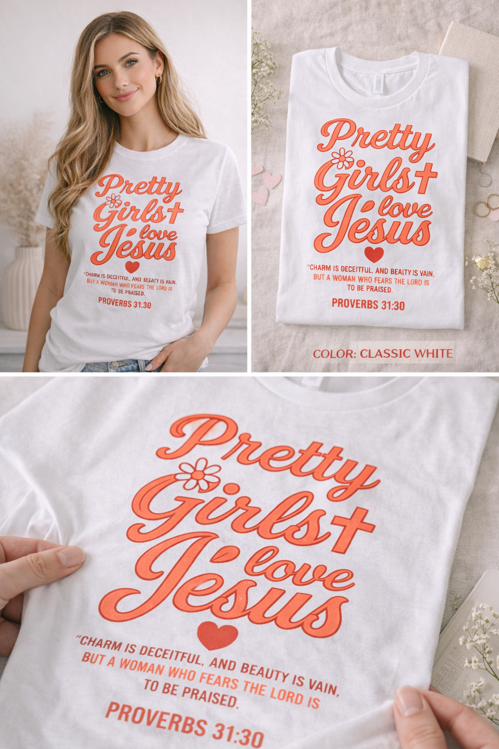 Pretty Girls Love Jesus Shirt – Proverbs 31:30 Christian Tee